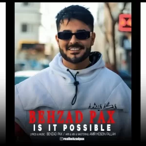 بهزاد پکس – مگه میشه