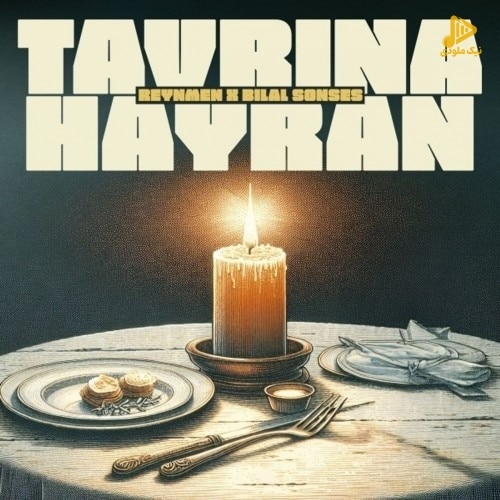 Reynmen – Tavrina Hayran (Ft Bilal Sonses)
