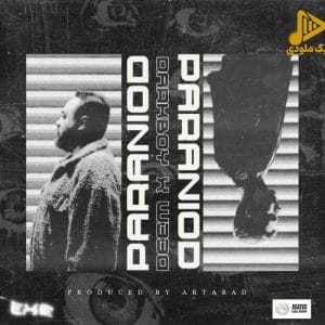 دی ام و دارک بوی – پارانویید